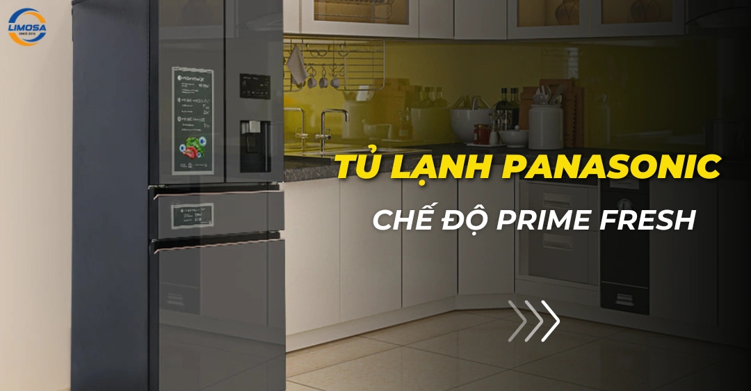 Chế độ Prime Fresh tủ lạnh Panasonic