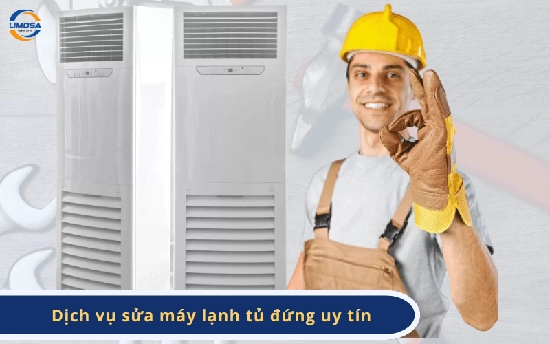 Dịch vụ sửa máy lạnh tủ đứng uy tín