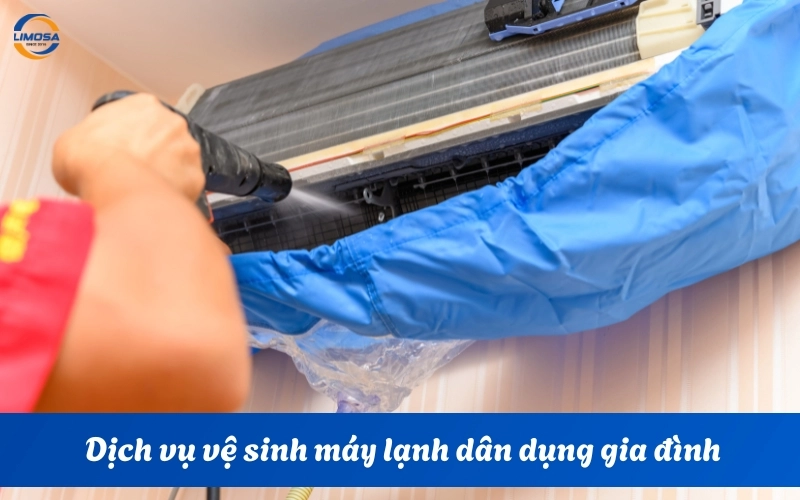 Dịch vụ vệ sinh máy lạnh dân dụng gia đình