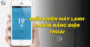 Điều khiển máy lạnh Daikin bằng điện thoại