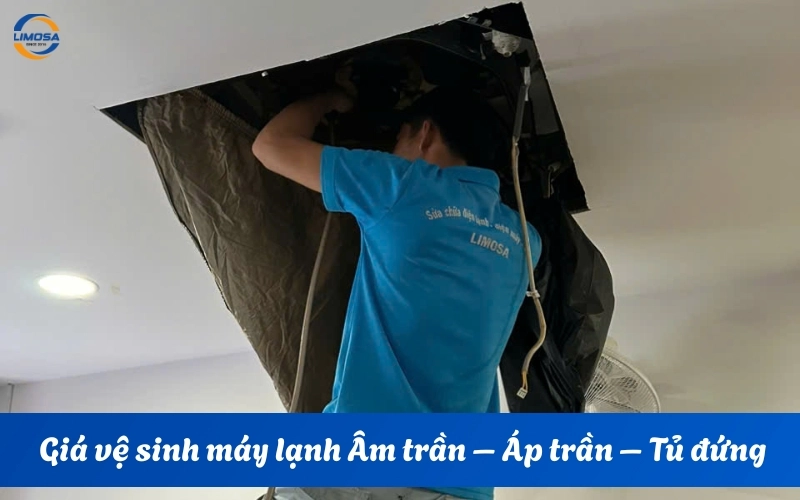 Giá vệ sinh máy lạnh Âm trần – Áp trần – Tủ đứng (2.5HP – 5HP)
