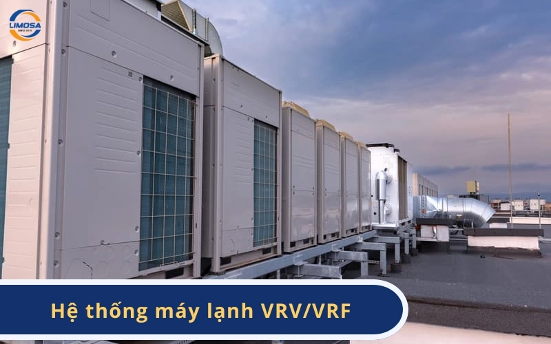 Hệ thống máy lạnh VRV/VRF