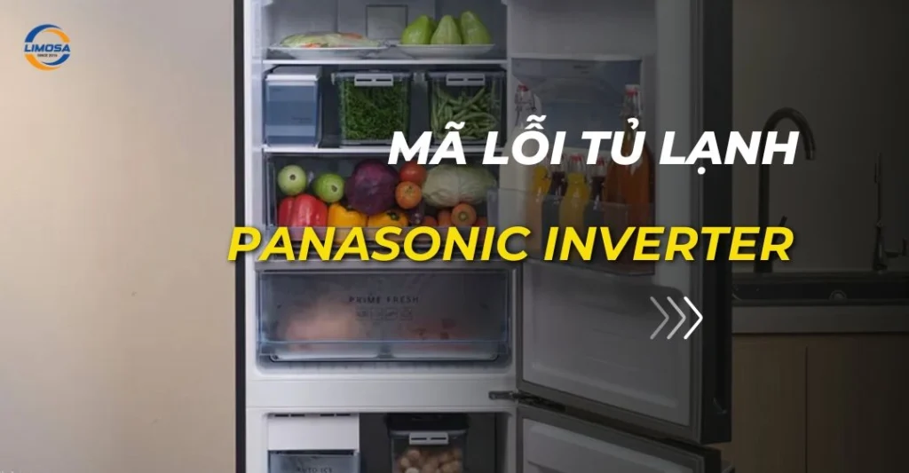 mã lỗi tủ lạnh panasonic inverter