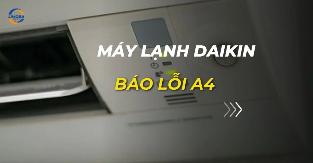 máy lạnh daikin báo lỗi a4