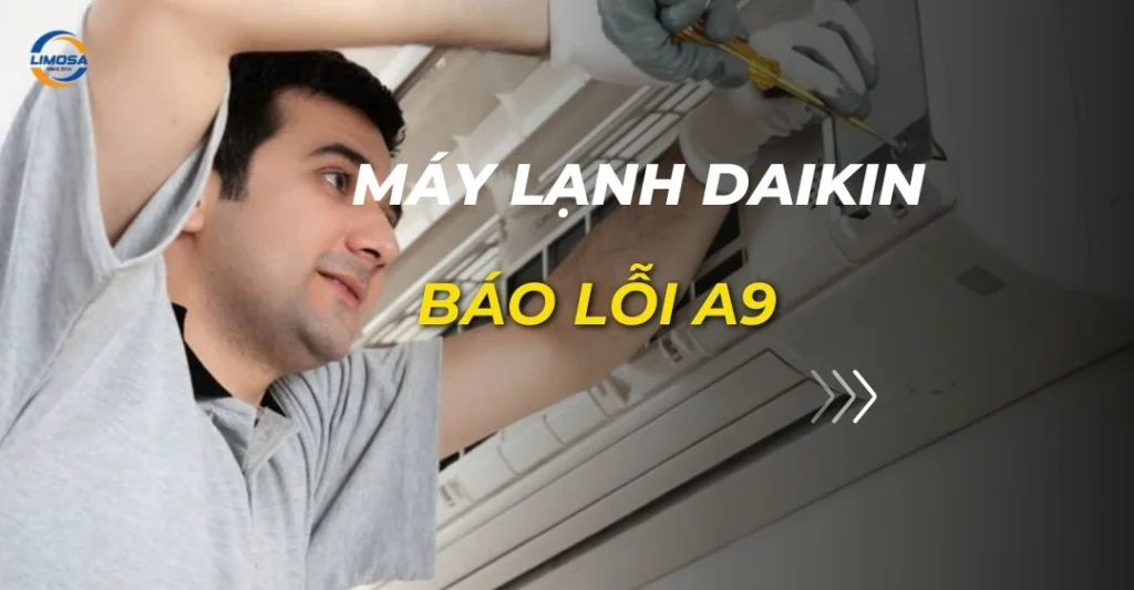máy lạnh daikin báo lỗi a9
