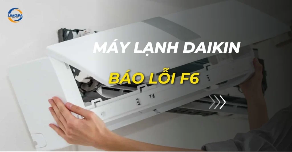 máy lạnh daikin báo lỗi f6