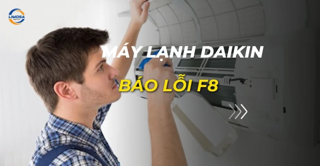 máy lạnh daikin báo lỗi f8