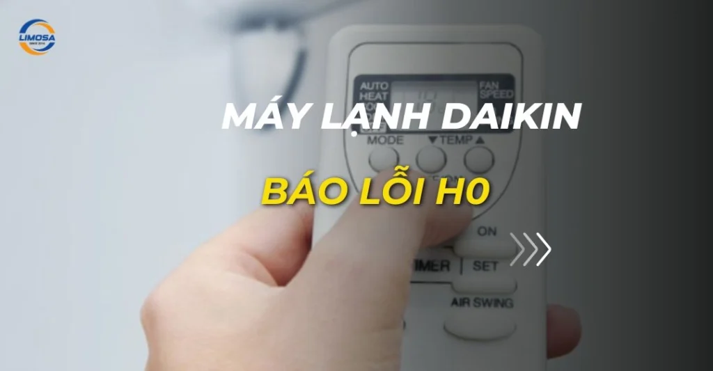 máy lạnh daikin báo lỗi h0