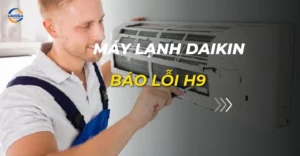 máy lạnh daikin báo lỗi h9