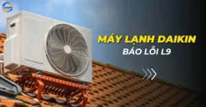 Máy lạnh Daikin báo lỗi L9