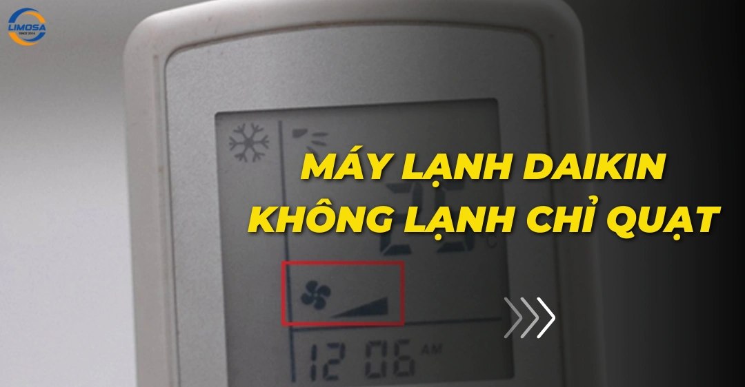 Máy lạnh Daikin không lạnh chỉ quạt