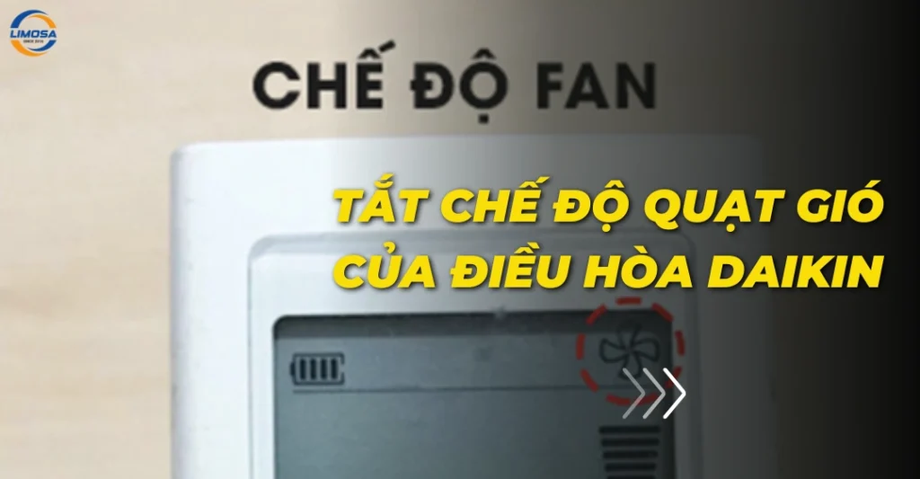 Tắt chế độ quạt gió của điều hòa Daikin