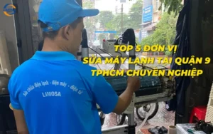 Top 5 đơn vị sửa máy lạnh tại quận 9 TPHCM chuyên nghiệp