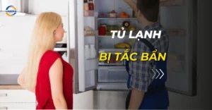 tủ lạnh bị tắc bẩn