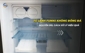 Tủ lạnh Funiki không đông đá