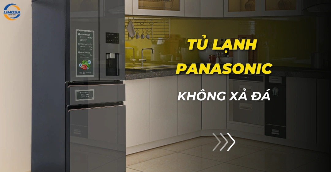 Tủ lạnh Panasonic không xả đá: Cách khắc phục triệt để và tối ưu Tủ lạnh Panasonic không xả đá
