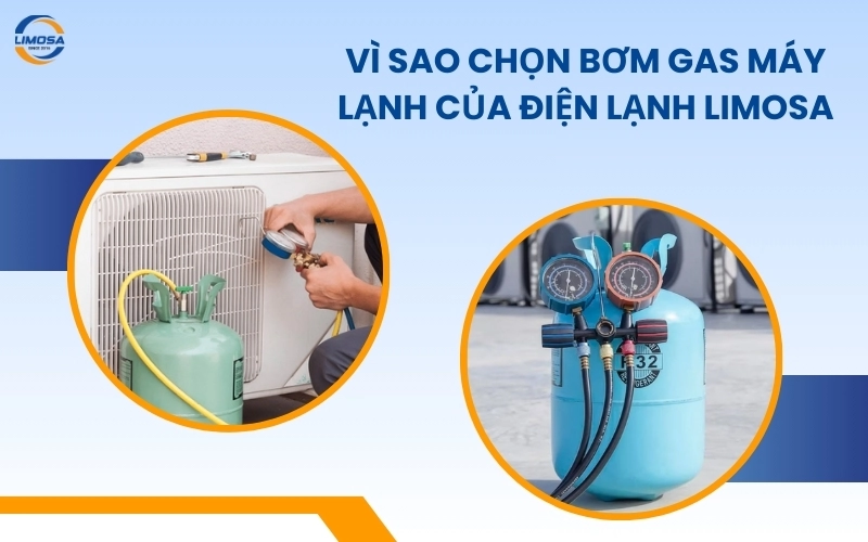 Vì sao chọn dịch vụ bơm gas máy lạnh tại nhà của Điện Lạnh Limosa