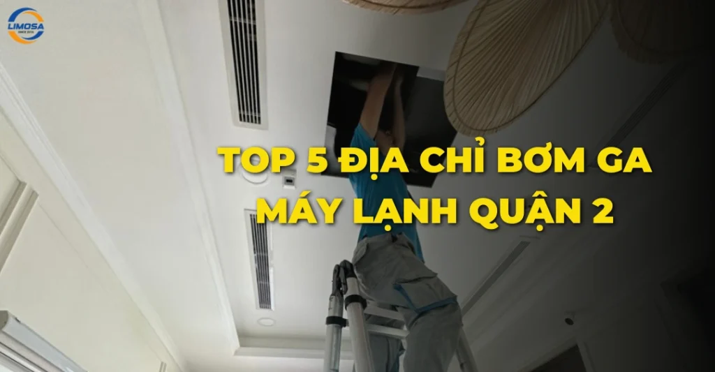 Bơm ga máy lạnh quận 2