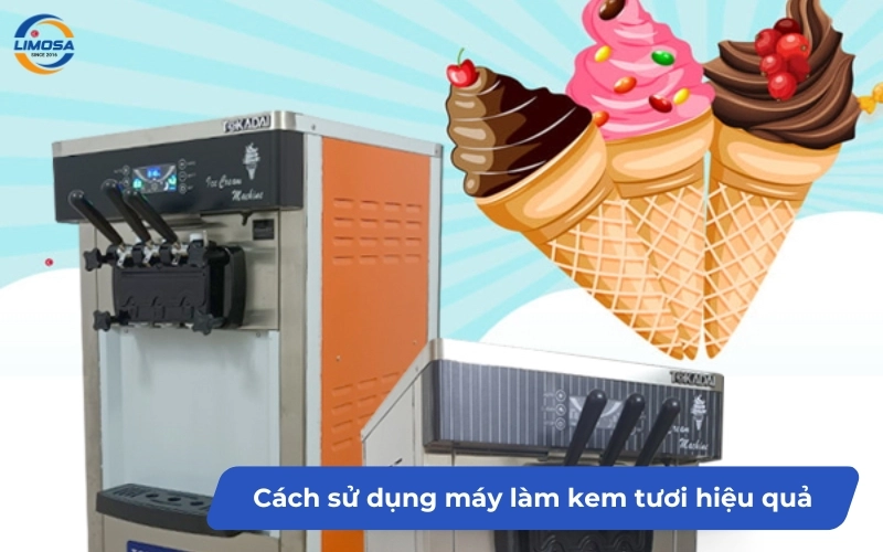 Cách sử dụng máy làm kem tươi hiệu quả nhất