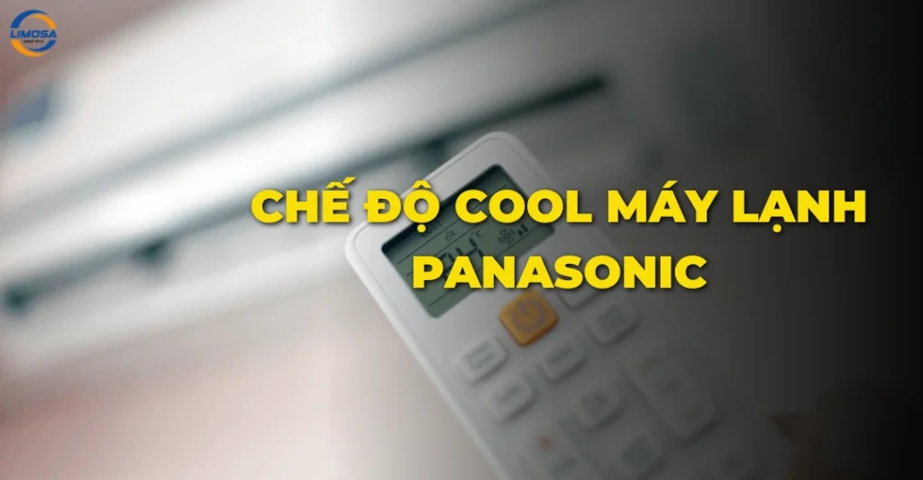 Chế độ cool máy lạnh Panasonic