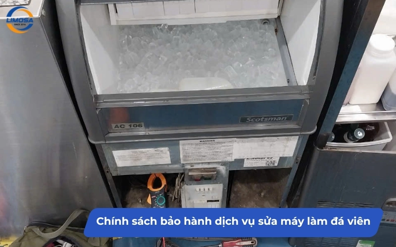 Chính sách bảo hành và cam kết dịch vụ sửa chữa máy làm đá viên