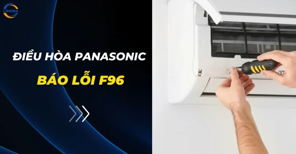 Điều hòa Panasonic báo lỗi F96