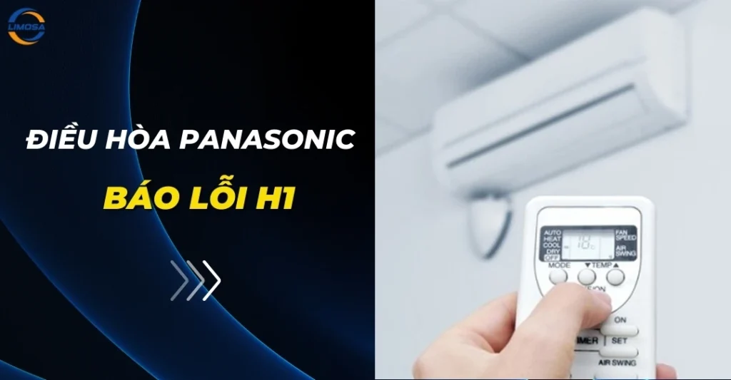 Điều hòa Panasonic báo lỗi H1 