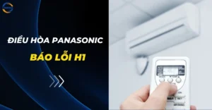 Điều hòa Panasonic báo lỗi H1
