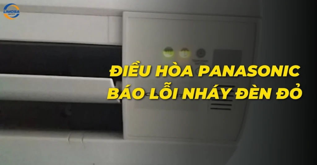 Điều hòa Panasonic báo lỗi nháy đèn đỏ