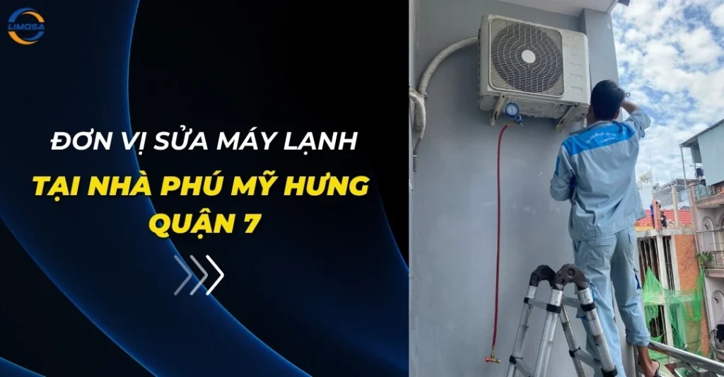 Sửa máy lạnh tại nhà Phú Mỹ Hưng Quận 7