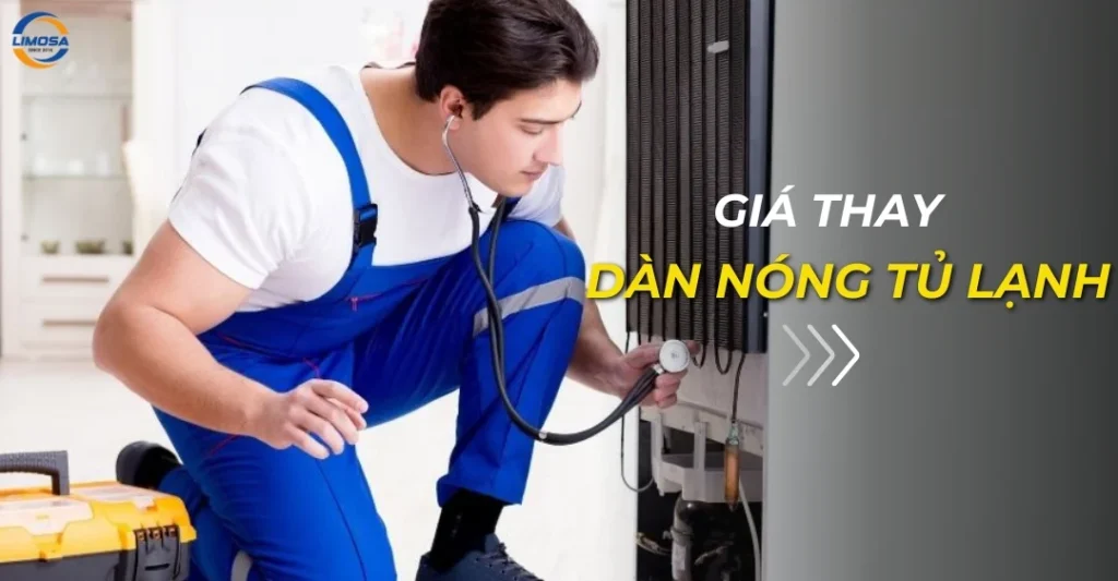 Giá thay dàn nóng tủ lạnh