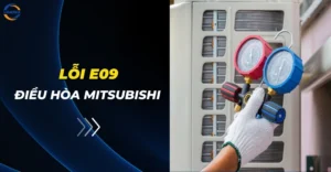 Lỗi E09 điều hòa Mitsubishi
