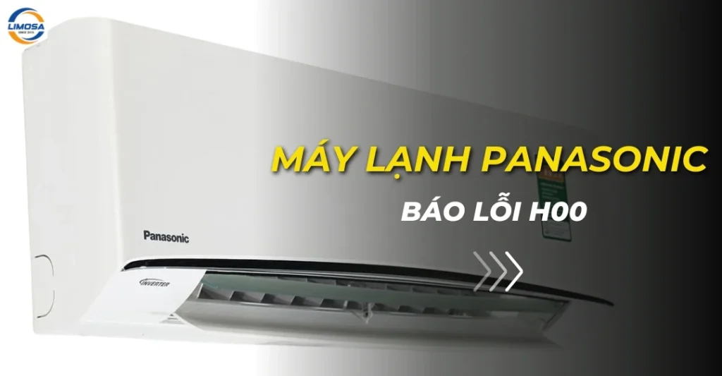 Máy lạnh Panasonic báo lỗi H00