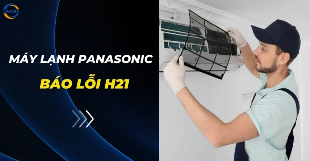 Máy lạnh Panasonic báo lỗi H21