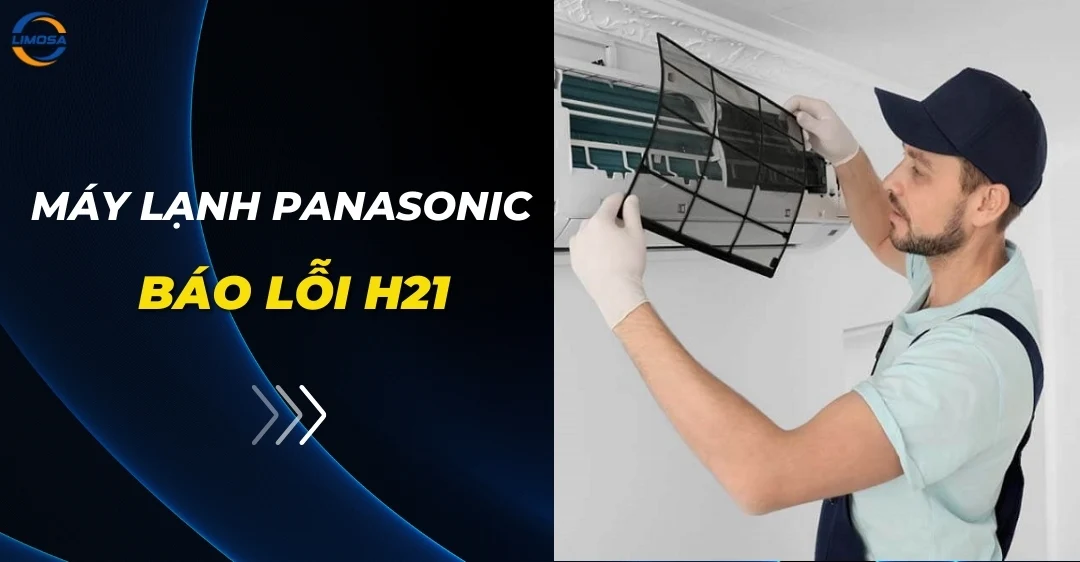 Máy lạnh Panasonic báo lỗi H21