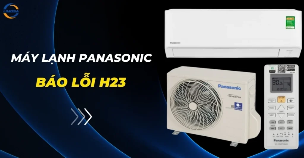 Máy lạnh Panasonic báo lỗi H23