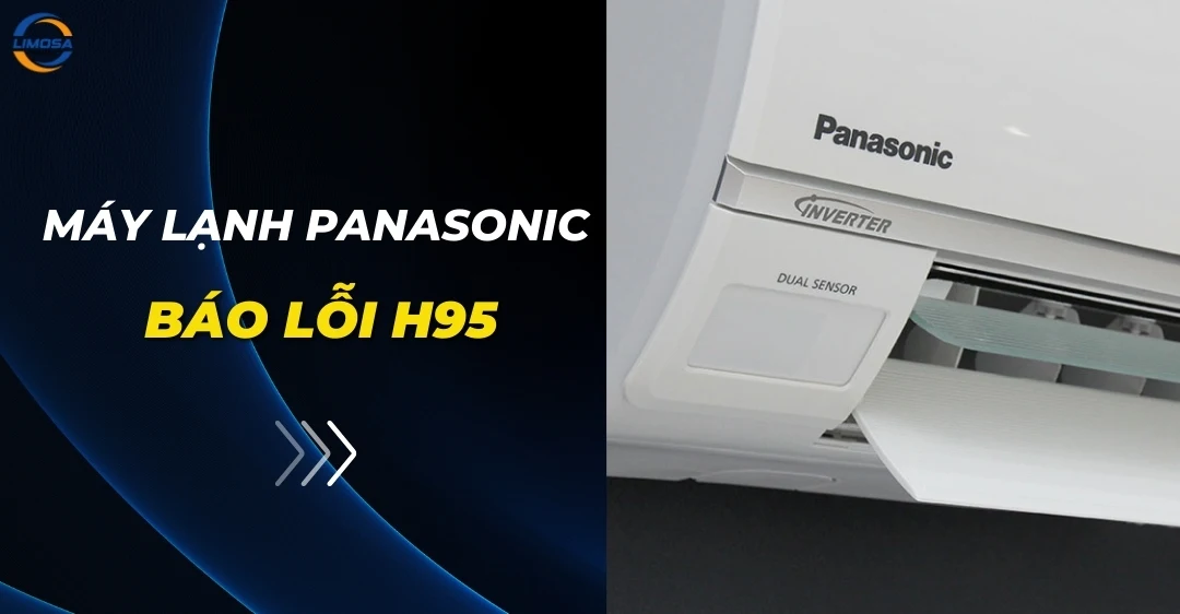Máy lạnh Panasonic báo lỗi H95