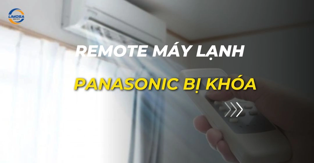 remote máy lạnh panasonic bị khóa