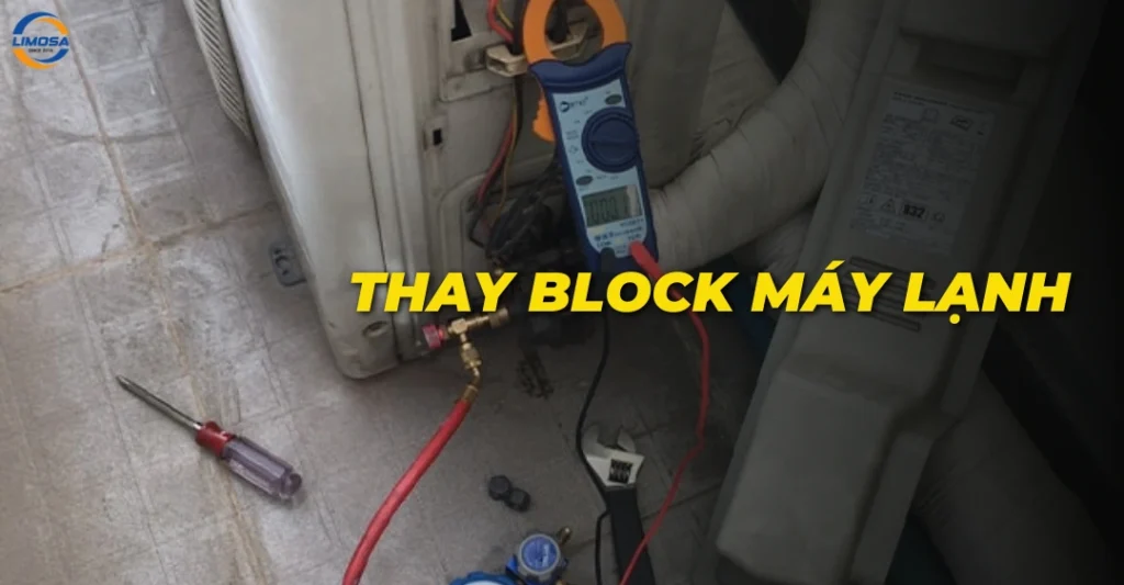 Thay block máy lạnh giá bao nhiêu