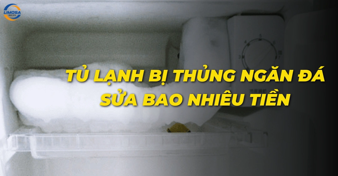 Tủ lạnh bị thủng ngăn đá sửa bao nhiêu tiền? Báo giá chi tiết Tủ lạnh bị thủng ngăn đá sửa bao nhiêu tiền