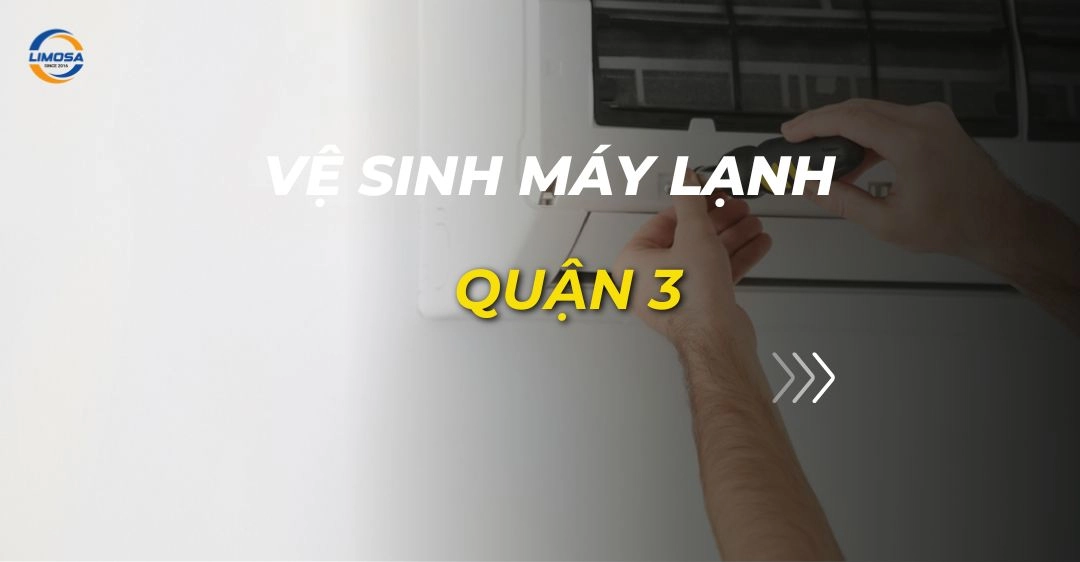 Top 5 đơn vị vệ sinh máy lạnh quận 3 uy tín, chất lượng nhất vệ sinh máy lạnh quận 3