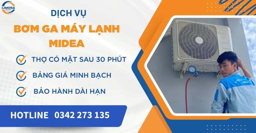 Bơm ga máy lạnh Midea tận nơi TPHCM - Dịch vụ nạp ga uy tín
