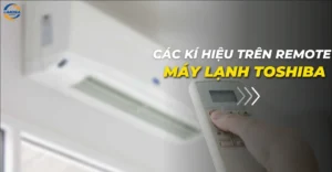 Các ký hiệu trên remote máy lạnh Toshiba