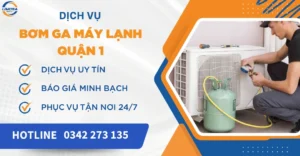 Dịch vụ bơm ga máy lạnh quận 1