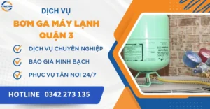 Dịch vụ bơm ga máy lạnh quận 3