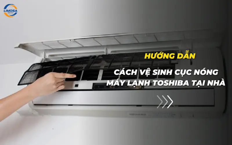 Hướng dẫn cách vệ sinh cục nóng máy lạnh Toshiba tại nhà Hướng dẫn cách vệ sinh cục nóng máy lạnh Toshiba tại nhà