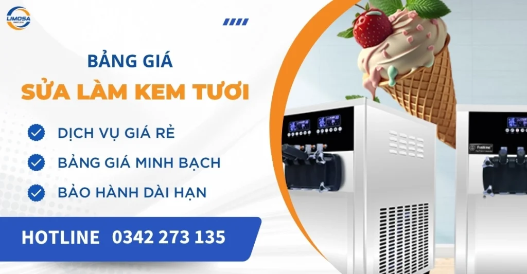 Bảng giá sửa máy làm kem tươi