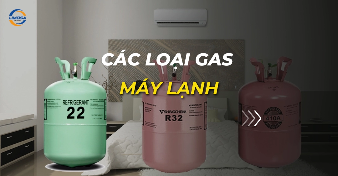 Các loại gas máy lạnh: Phân tích chuyên sâu R22, R410A, R32 các loại gas máy lạnh