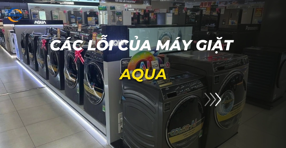 các lỗi của máy giặt Aqua_