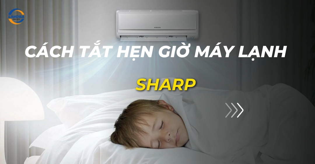 cách tắt hẹn giờ máy lạnh sharp